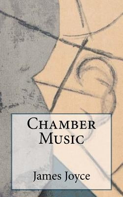 Chamber Music by Joyce, James