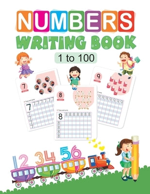 Number Writing Book: 1 to 100 by Ls Editorial Team