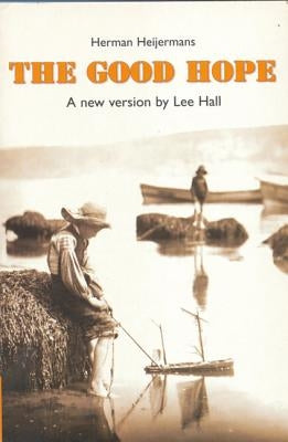 The Good Hope by Hall, Lee