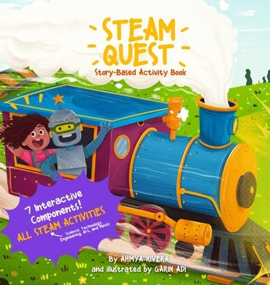 STEAM Quest: Story-based Activity Book by Rivera, Ahmya Sy
