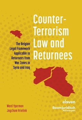 Counter-Terrorism Law and Returnees by Yperman, Ward