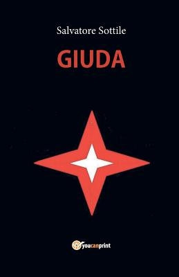 Giuda. Ediz. inglese by Sottile, Salvatore
