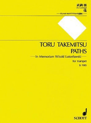 Paths: For Trumpet by Takemitsu, Toru