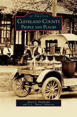 Cleveland County People and Places by Hambright, Barry E.