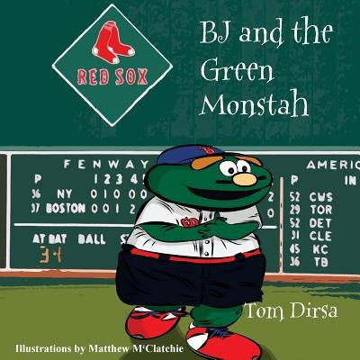 BJ and the Green Monstah by McClatchie, Matthew