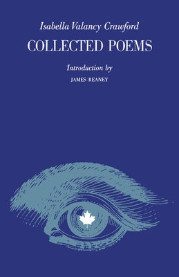 Collected Poems by Crawford, Isabella Valancy