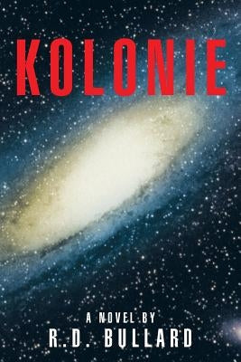 Kolonie by Bullard, Roger