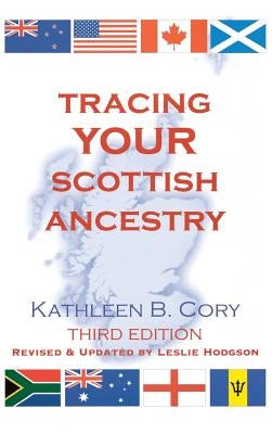 Tracing Your Scottish Ancestry. 3rd Edition by Cory, Kathleen B.