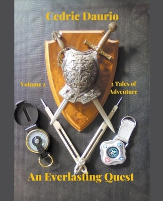 An Everlasting Quest Volume 2 Two Tales of Adventure by Rigiroli, Oscar Luis