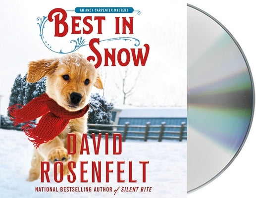 Best in Snow: An Andy Carpenter Mystery by Rosenfelt, David