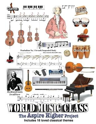 World Music Class, The Aspire Higher Project: The Aspire Higher Project by Arts, Givnology Wellness