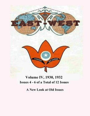 Volume IV: 1930, 1932: A New Look at Old Issues 4, 5, and 6 by Castellano-Hoyt, Donald