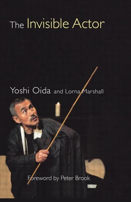 The Invisible Actor by Oida, Yoshi