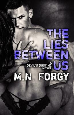The Lies Between Us by Forgy, M. N.