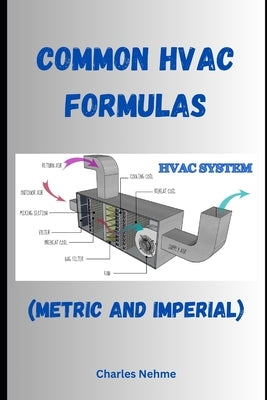 Common HVAC Formulas by Nehme, Charles