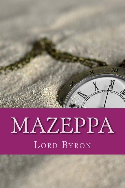 Mazeppa by Byron, George Gordon, 1788-