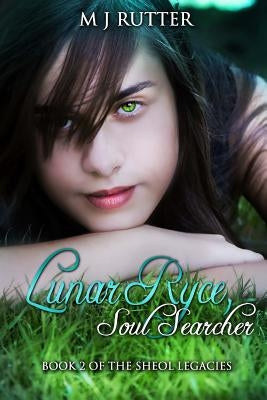 Lunar Ryce, Soul Searcher: Book Two of The Sheol Legacies by Design, Amygdala