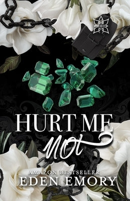 Hurt Me Not by Emory, Eden