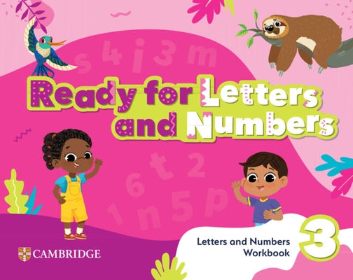 Ready, Set, Grow! Level 3 Letters and Numbers Workbook American English by 