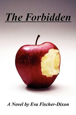 The Forbidden by Fischer-Dixon, Eva
