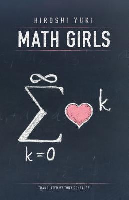 Math Girls by Yuki, Hiroshi