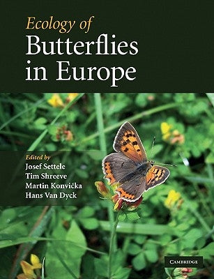 Ecology of Butterflies in Europe by Settele, Josef