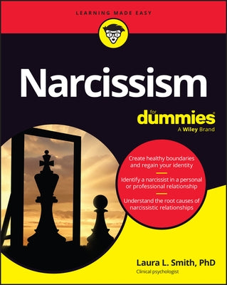 Narcissism for Dummies by Smith, Laura L.