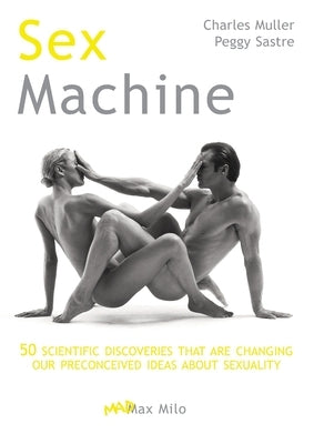 Sex Machine by Muller, Charles