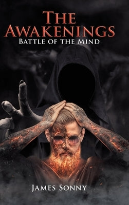 The Awakenings: Battle of the Mind by Sonny, James