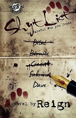 Shyt List (The Cartel Publications Presents) by Reign (T Styles)