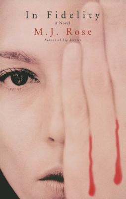 In Fidelity by Rose, M. J.
