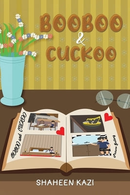 Booboo & Cuckoo by Kazi, Shaheen