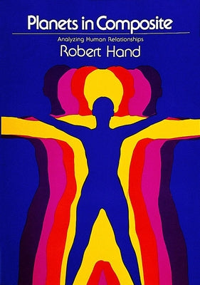 Planets in Composite: Analyzing Human Relationships by Hand, Robert