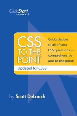 CSS To The Point by Deloach, Scott