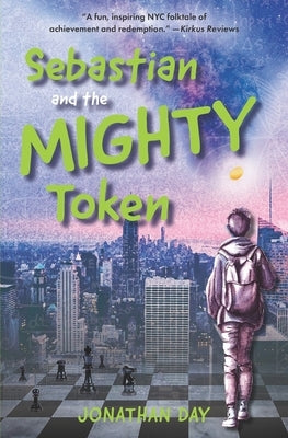 Sebastian and the Mighty Token by Day, Jonathan