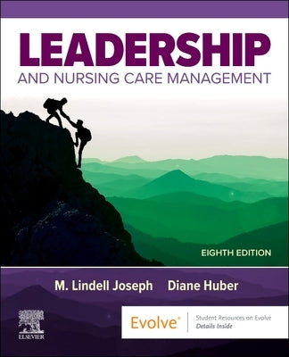 Leadership and Nursing Care Management by Joseph, M. Lindell