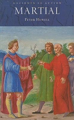 Martial by Howell, Peter