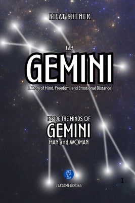 I Am Gemini: A Book from Zodiac Series by Zargon Books by Shener, Rifat