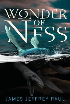 Wonder of Ness by Paul, James Jeffrey