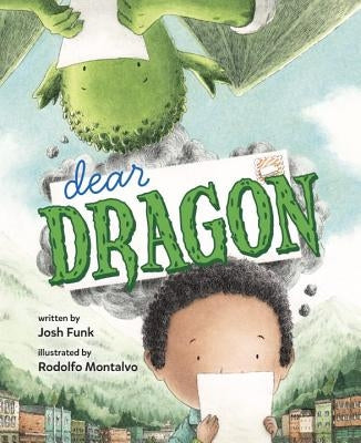 Dear Dragon: A Pen Pal Tale by Funk, Josh