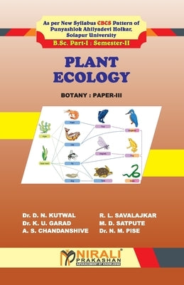 Plant Ecology (Paper - III) by Kutwal, D. N.
