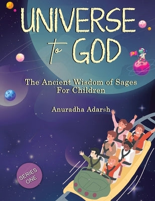 universe to GOD- series book by Adarsh, Anuradha