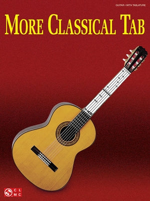 More Classical Tab by Hal Leonard Corp