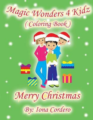 Magic Wonders 4 Kidz by Cordero, Iona