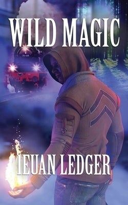 Wild Magic by Ledger, Ieuan