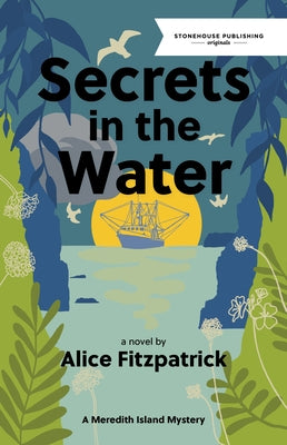 Secrets in the Water by Fitzpatrick, Alice