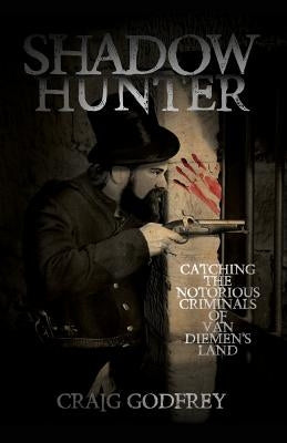 Shadow Hunter by Godfrey, Craig