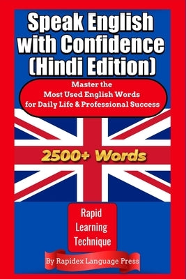 Speak English with Confidence (Hindi Edition): Master the Most Used English Words for Daily Life & Professional Success by Language Press, Rapidex