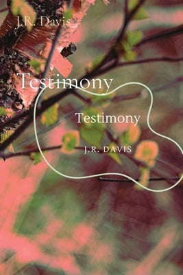 Testimony by Davis, J. R.