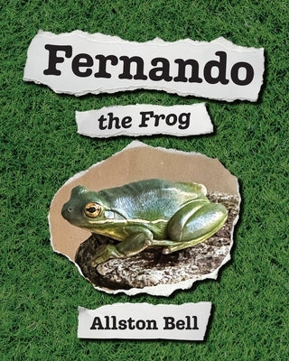 Fernando the Frog by Bell, Allston